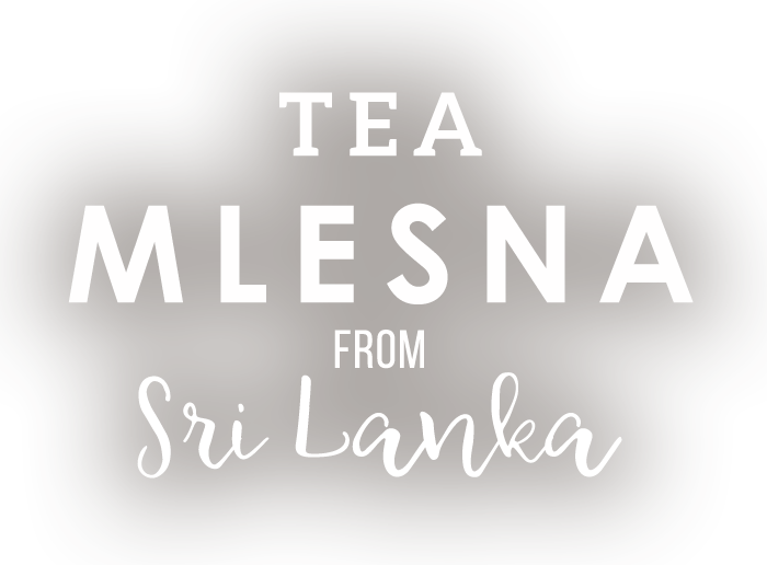 TEA MLESNA