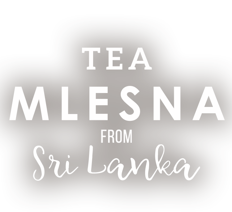 TEA MLESNA